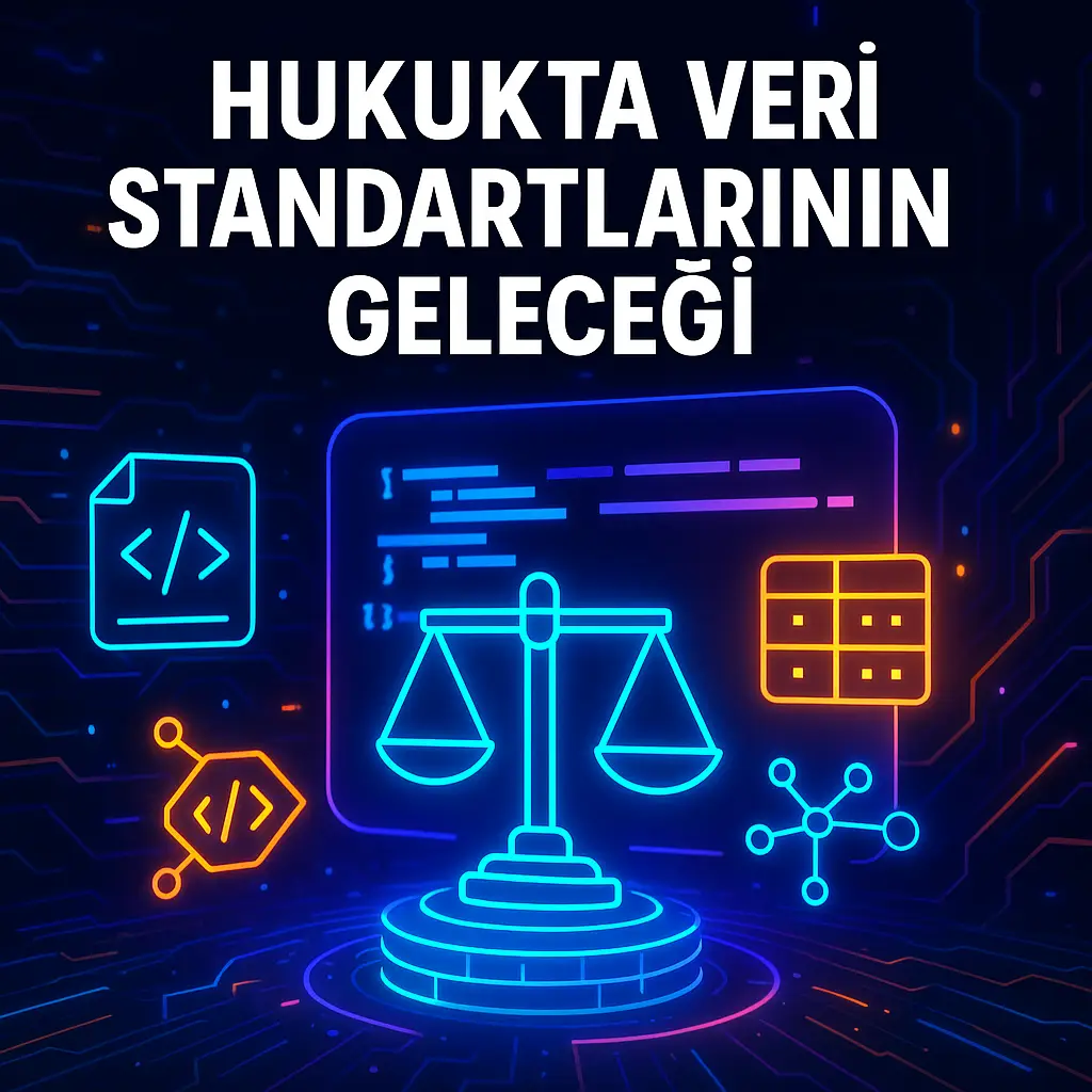 hukukta-veri-standartlarinin-gelecegi