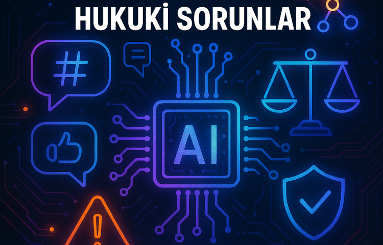 yapay-zeka-destekli-sosyal-medya-algoritmalarinin-dogurdugu-hukuki-sorunlar